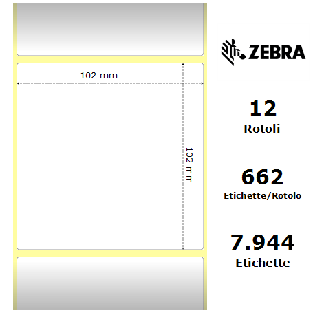 87604 - Etichette Zebra F.to 102x102mm Carta Vellum Adesivo Permanente D.i. 25mm - Confezione da 12 Rotoli
